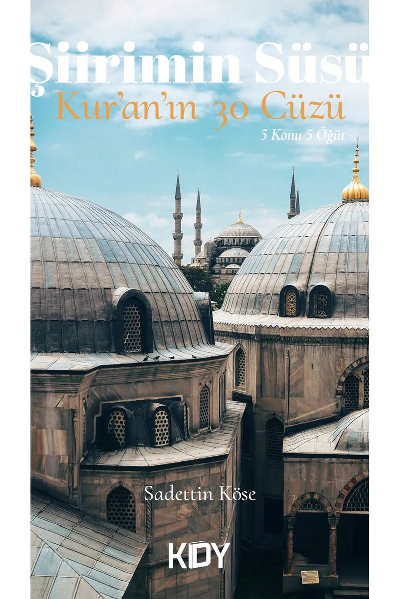 Şiirimin Süsü Kur'an'ın 30 Cüzü