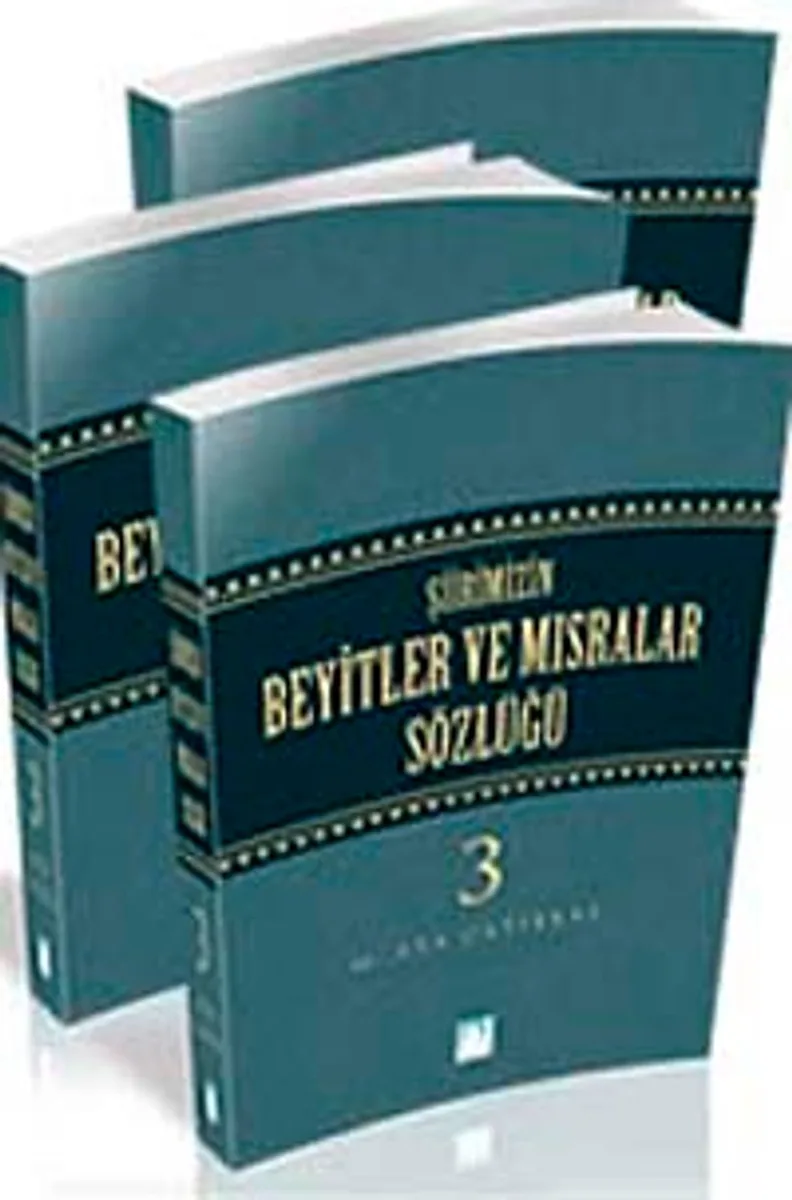 Şiirimizin Beyitler ve Mısralar Sözlüğü - 3 Cilt