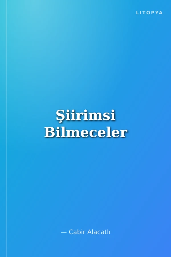 Şiirimsi Bilmeceler