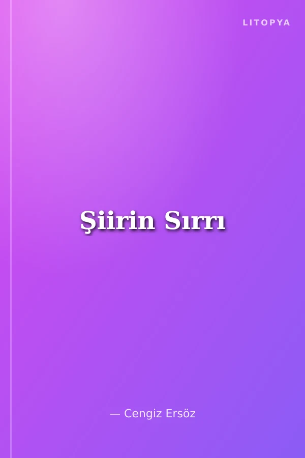 Şiirin Sırrı