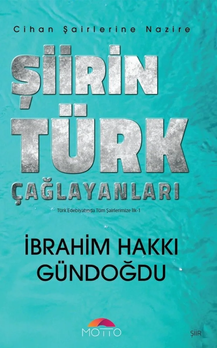Şiirin Türk Çağlayanları Cihan Şairlerine Nazire