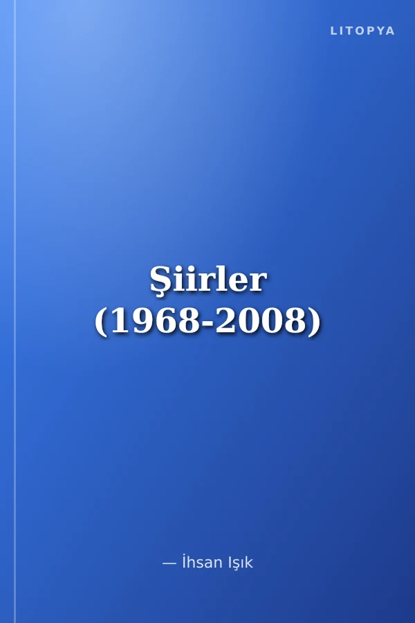 Şiirler (1968-2008)