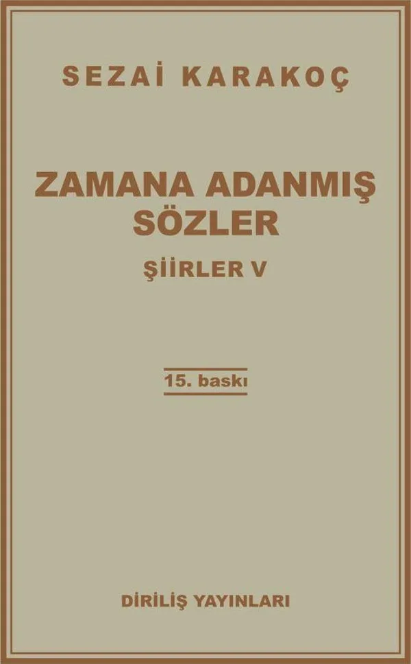 Şiirler - V (Zamana Adanmış Sözler)