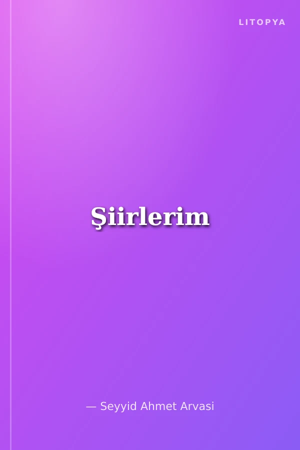 Şiirlerim