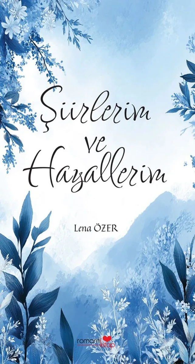 Şiirlerim ve Hayallerim