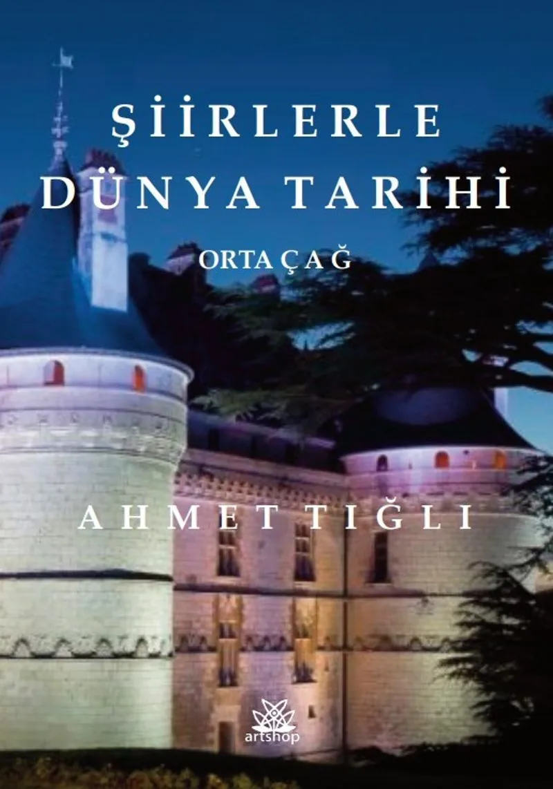 Şiirlerle Dünya Tarihi Ortaçağ
