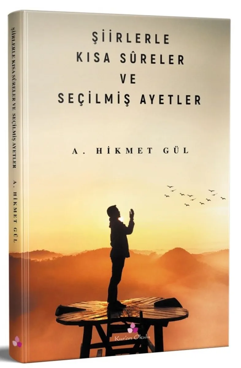 Şiirlerle Kısa Sureler ve Seçilmiş Ayetler