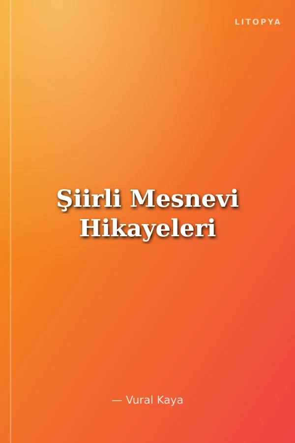 Şiirli Mesnevi Hikayeleri