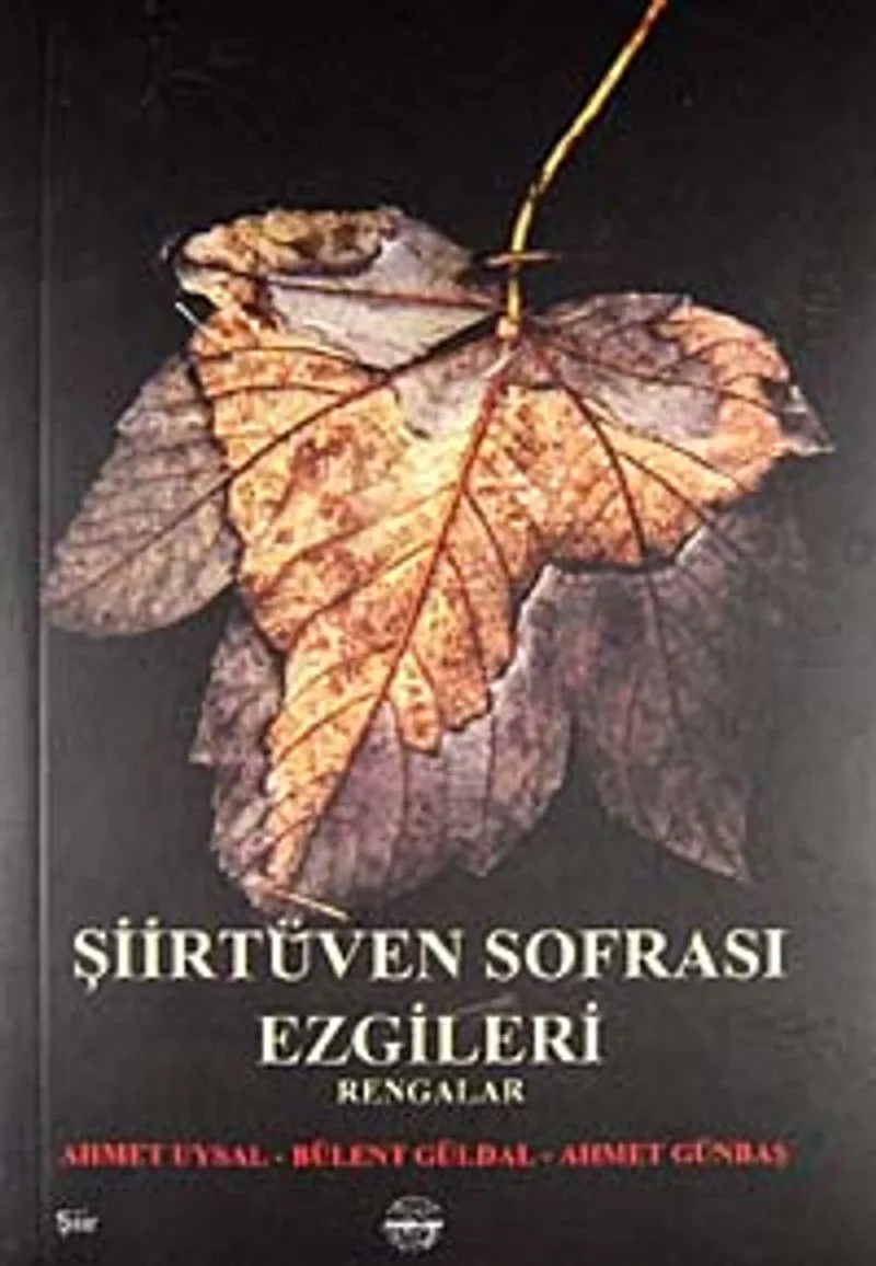 Şiirtüven Sofrası Ezgileri Rengalar