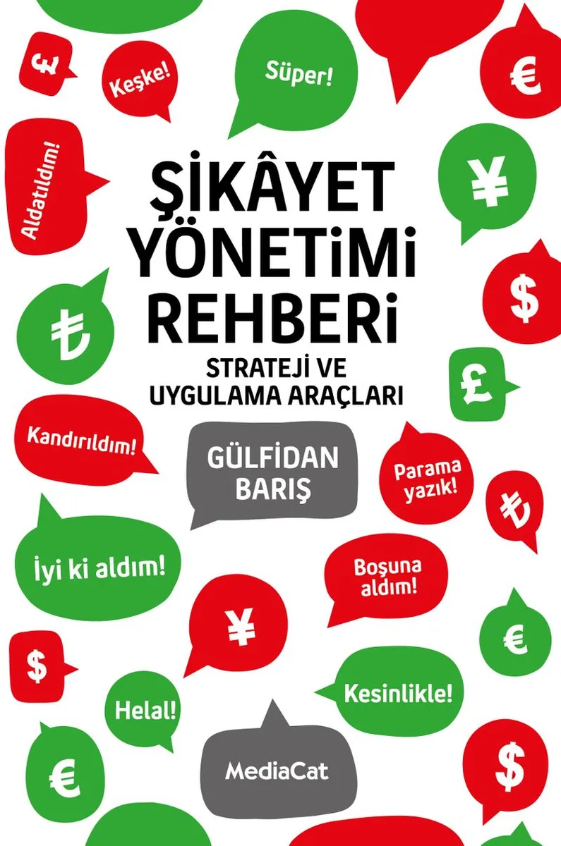 Şikayet Yönetimi Rehberi Strateji ve Uygulama Araçları