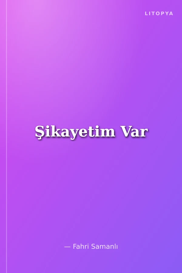 Şikayetim Var