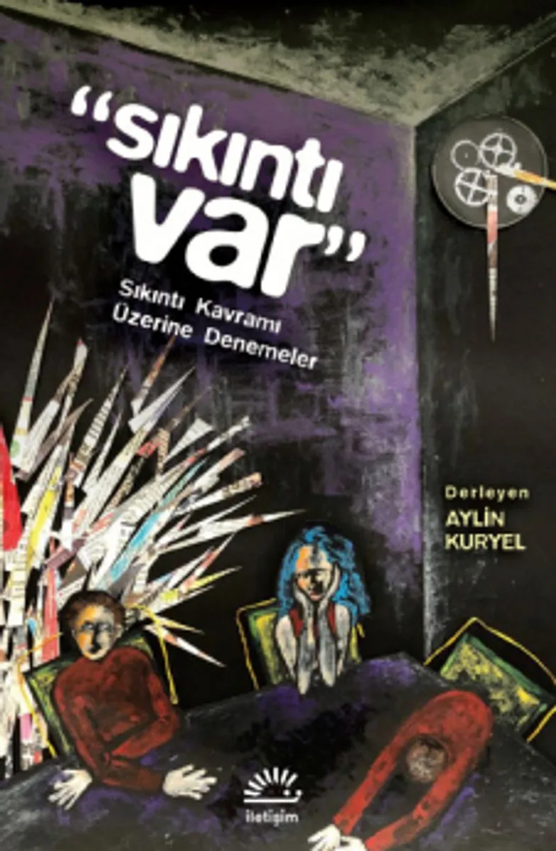 Sıkıntı Var Sıkıntı Kavramı Üzerine Denemeler