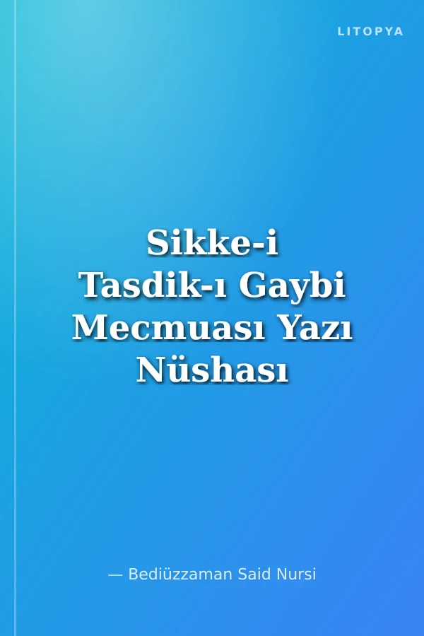 Sikke-i Tasdik-ı Gaybi Mecmuası Yazı Nüshası (Kutulu - Cami Boy)