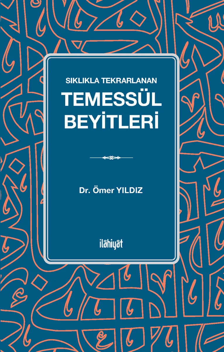 Sıklıkla Tekrarlanan Temessül Beyitleri