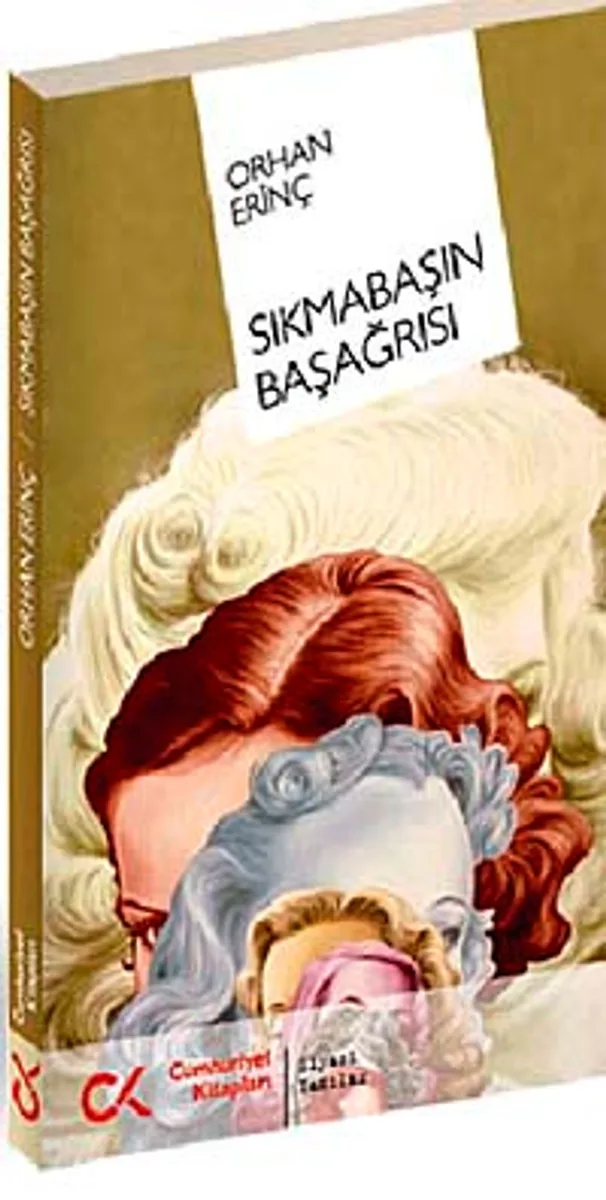 Sıkmabaşın Başağrısı