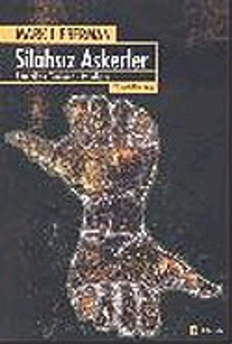 Silahsız Askerler Amerikan Tarihinde Pasifizm