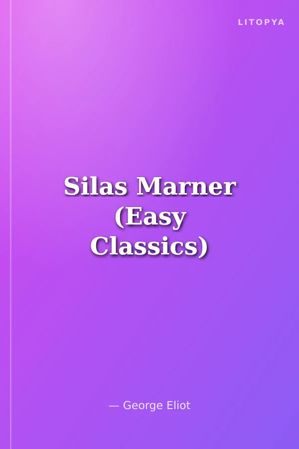 Silas Marner (Easy Classics)