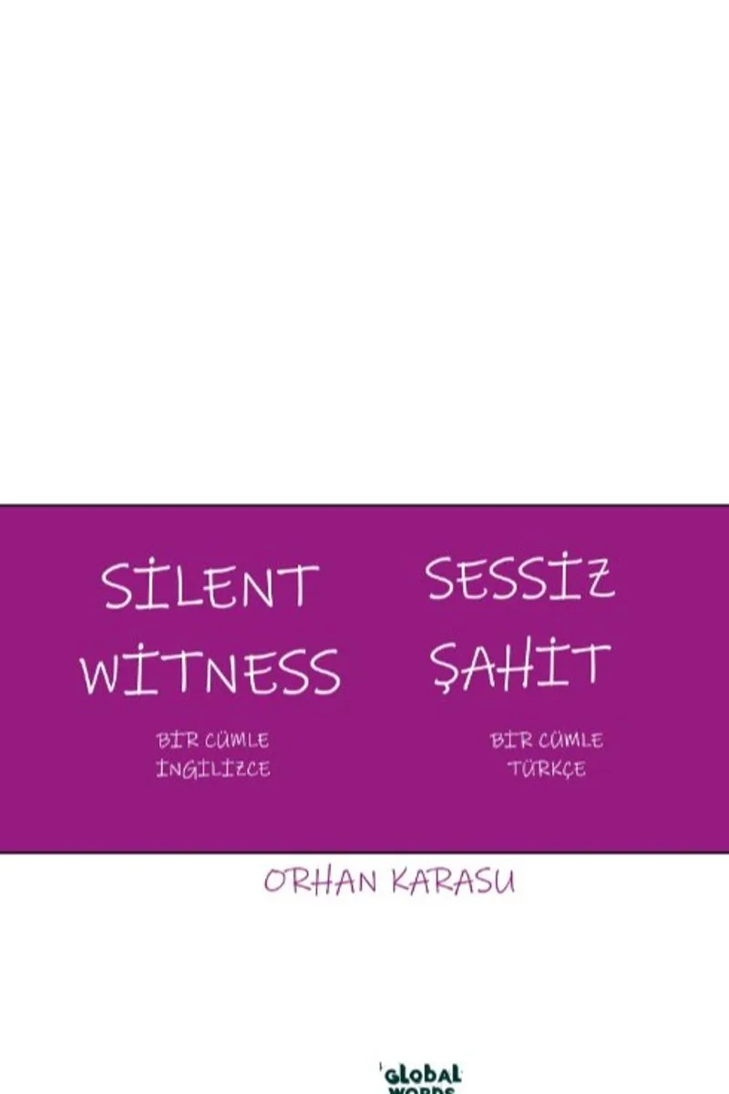 Silent Witness Sessiz Şahit Bir Cümle İngilizce Bir Cümle Türkçe