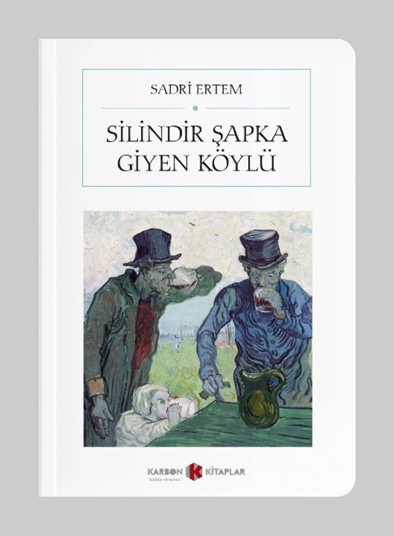 Silindir Şapka Giyen Köylü (Cep Boy) (Tam Metin)