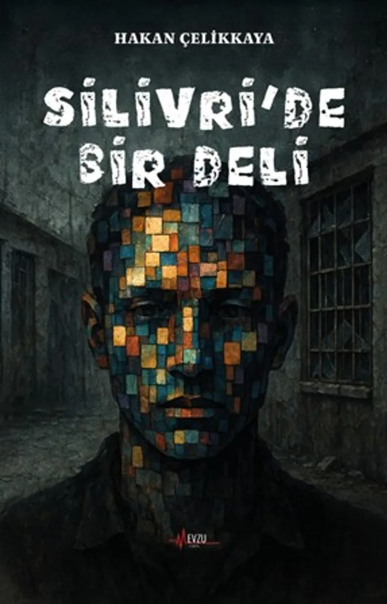 Silivri'de Bir Deli