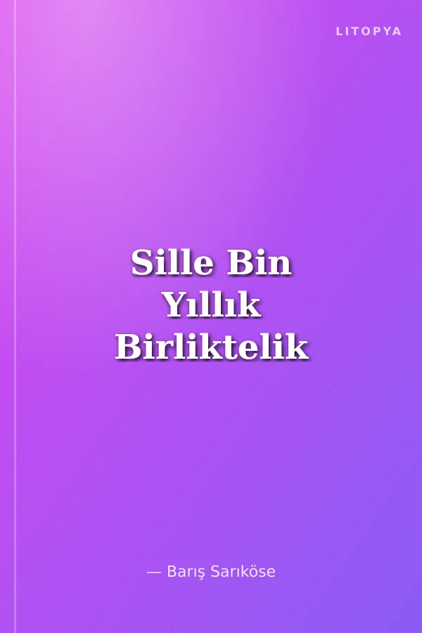 Sille Bin Yıllık Birliktelik