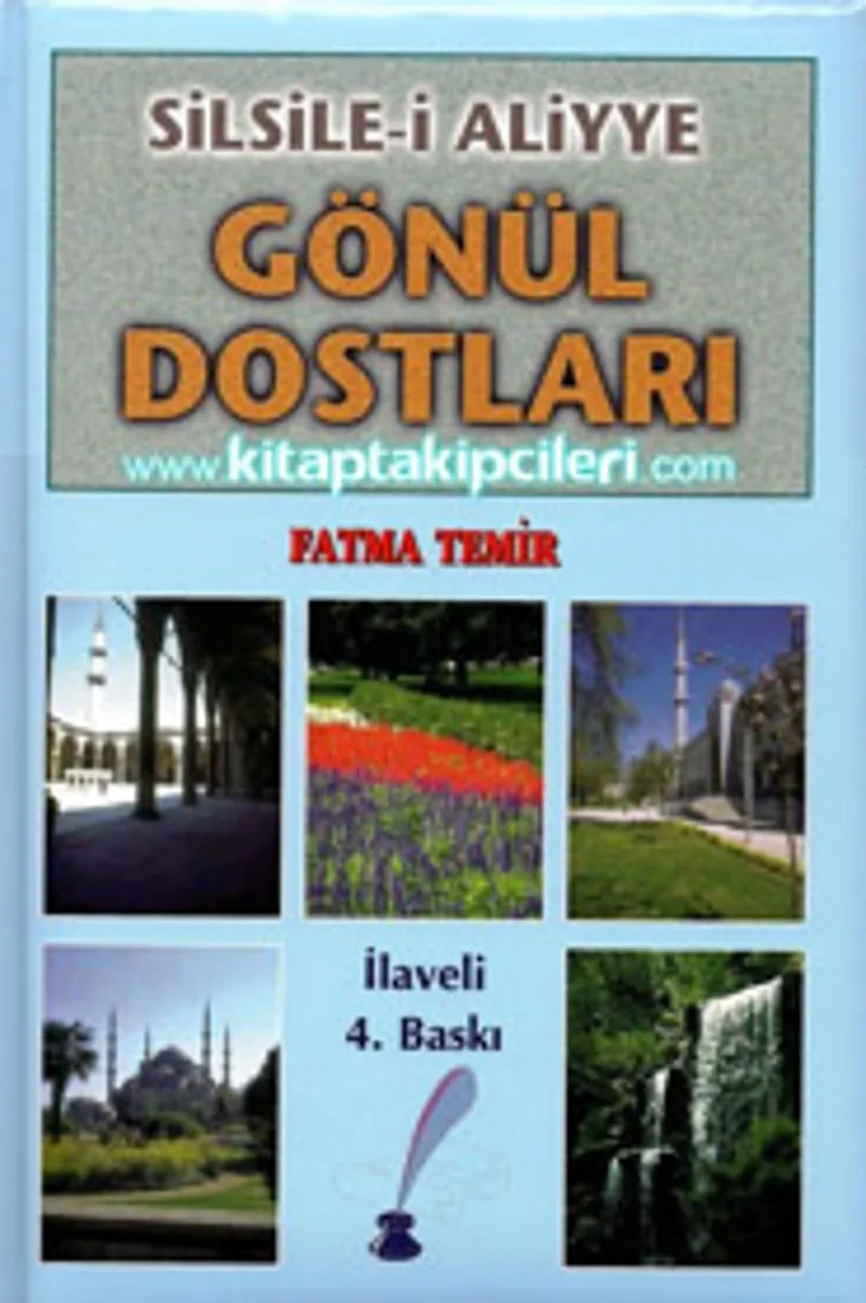 Silsile-i Aliyye-Gönül Dostları