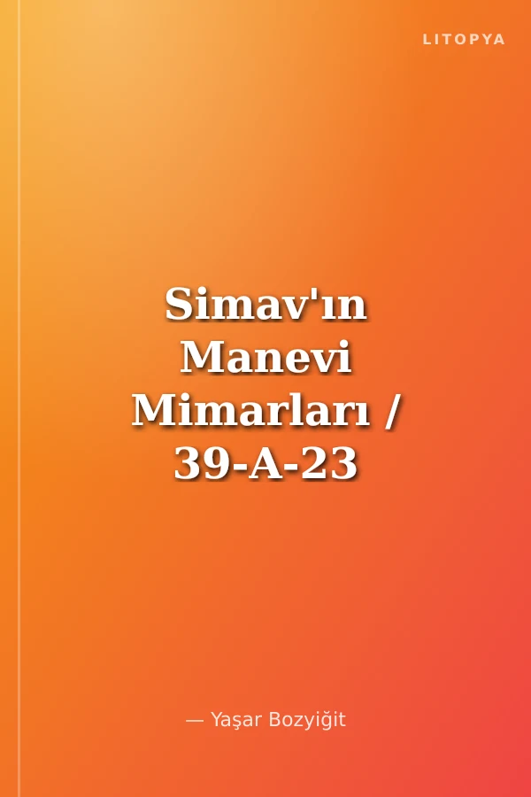 Simav'ın Manevi Mimarları / 39-A-23