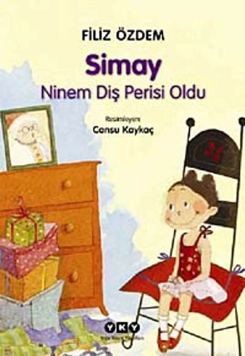 Simay / Ninem Diş Perisi Oldu
