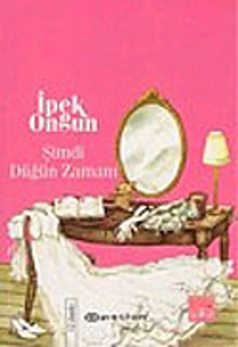 Şimdi Düğün Zamanı/Bir Genç Kızın Gizli Defteri 6