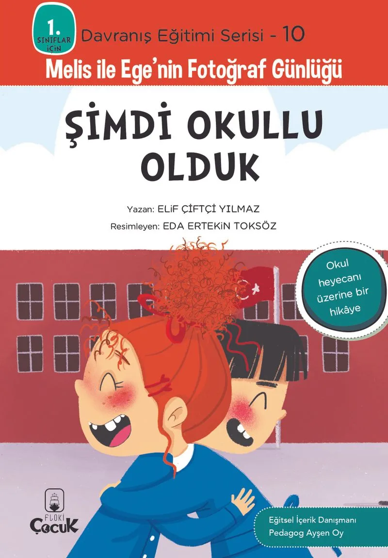 Şimdi Okullu Olduk / 1. Sınıflar İçin Davranış Eğitimi Serisi 10