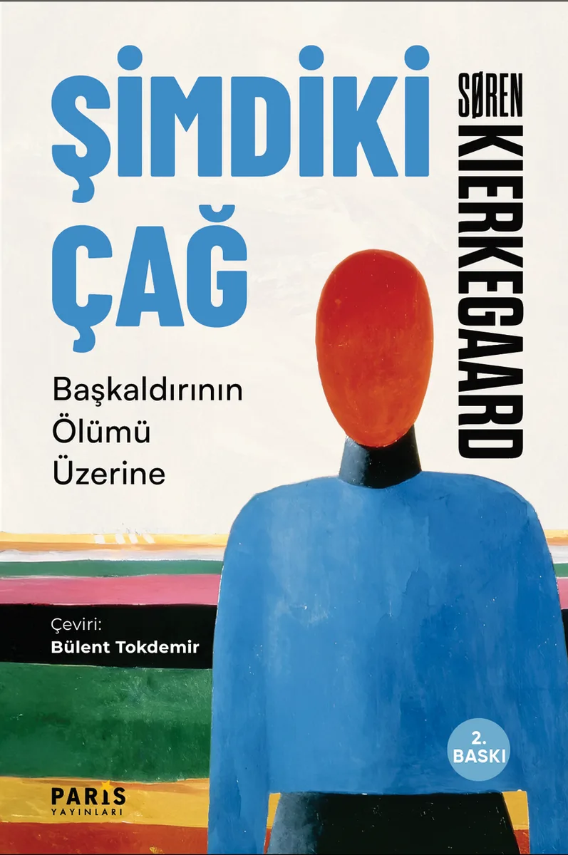 Şimdiki Çağ : Başkaldırının Ölümü Üzerine