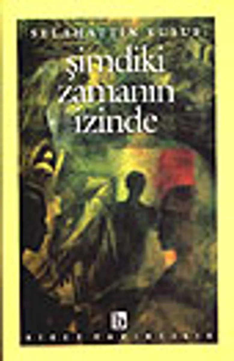 Şimdiki Zamanın İzinde