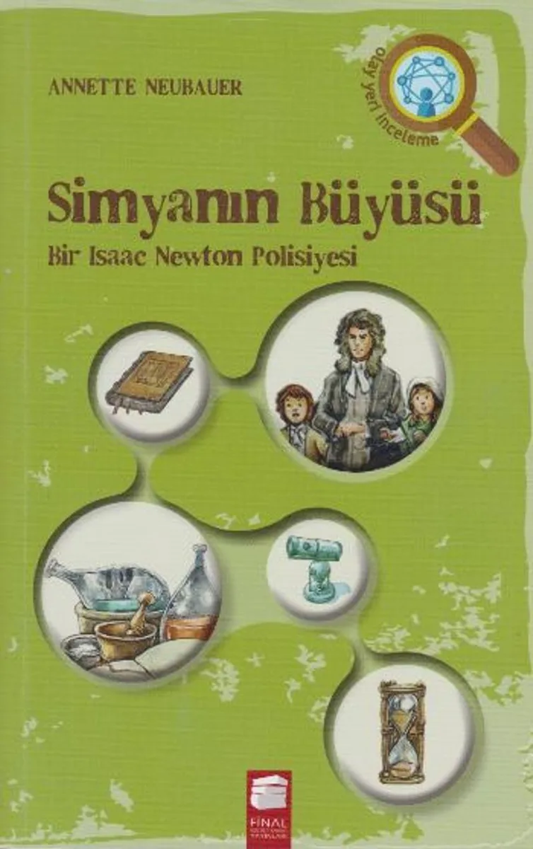 Simyanın Büyüsü Bir Isaac Newton Polisiyesi