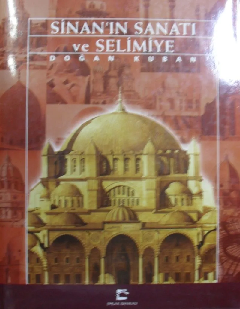 Sinanın Sanatı ve Selimiye / 12-G-78