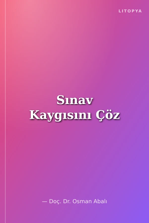 Sınav Kaygısını Çöz