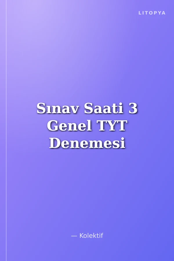 Sınav Saati 3 Genel TYT Denemesi