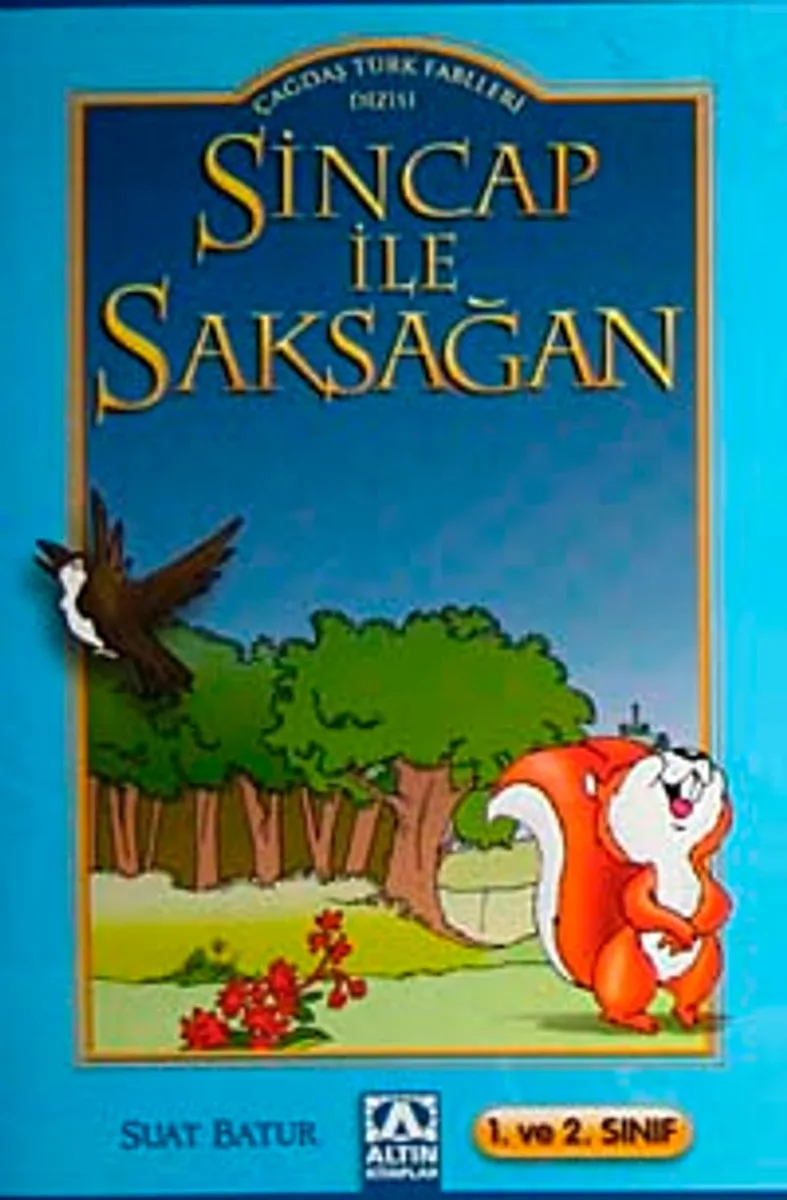 Sincap ile Saksağan