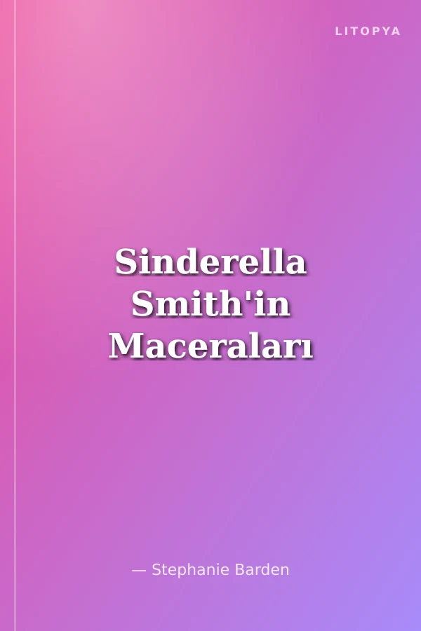 Sinderella Smith'in Maceraları