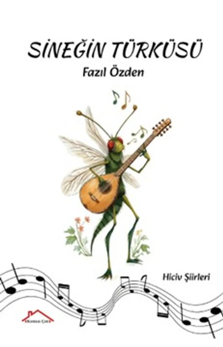 Sineğin Türküsü