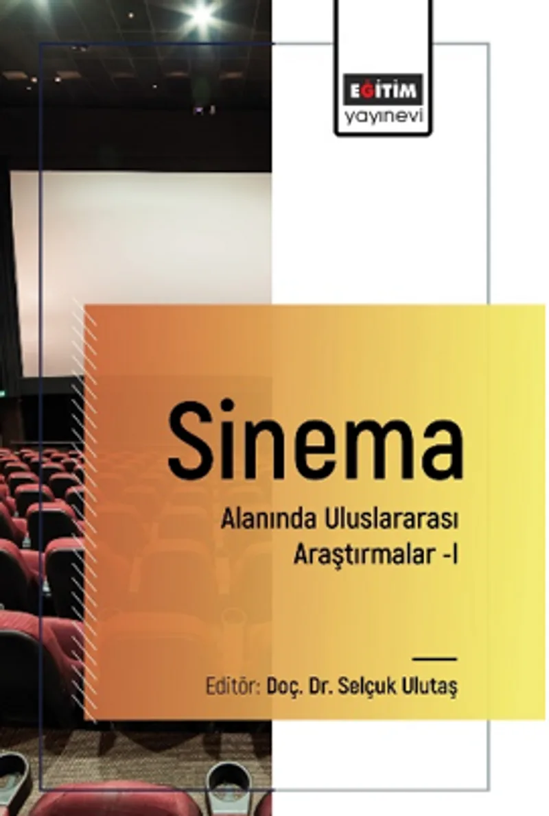 Sinema Alanında Uluslararası Araştırmalar&ndash;I