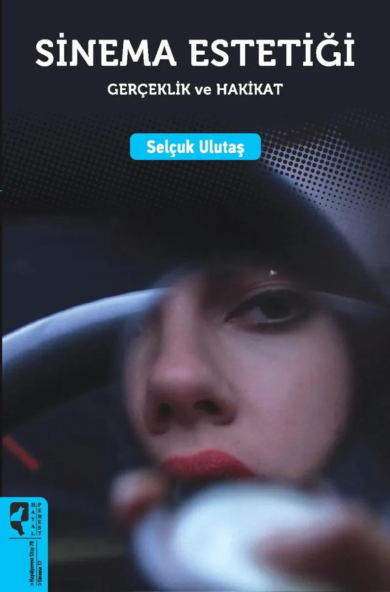 Sinema Estetiği Gerçeklik ve Hakikat