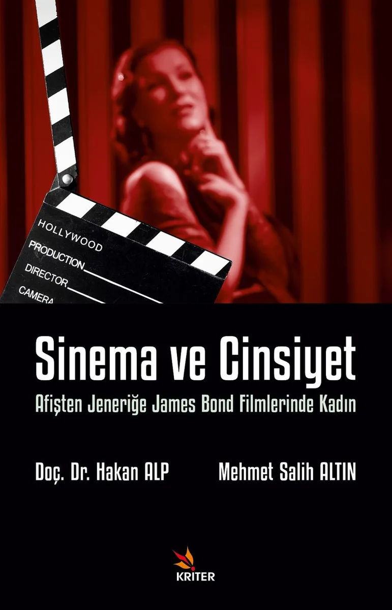 Sinema ve Cinsiyet Afişten Jeneriğe James Bond Filmlerinde Kadın