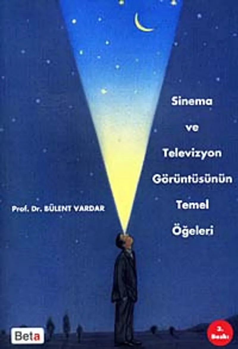Sinema ve Televizyon Görüntüsünün Temel Öğeleri