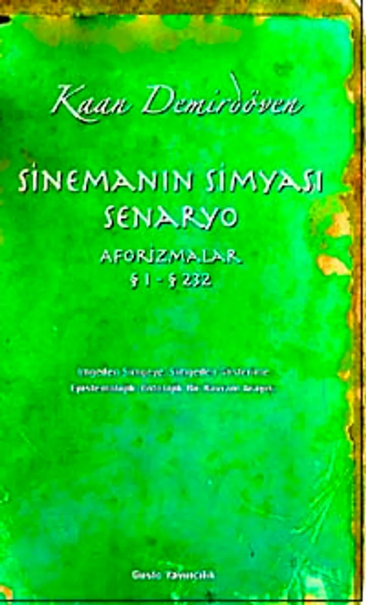 Sinemanın Simyası Sinema Aforizmalar