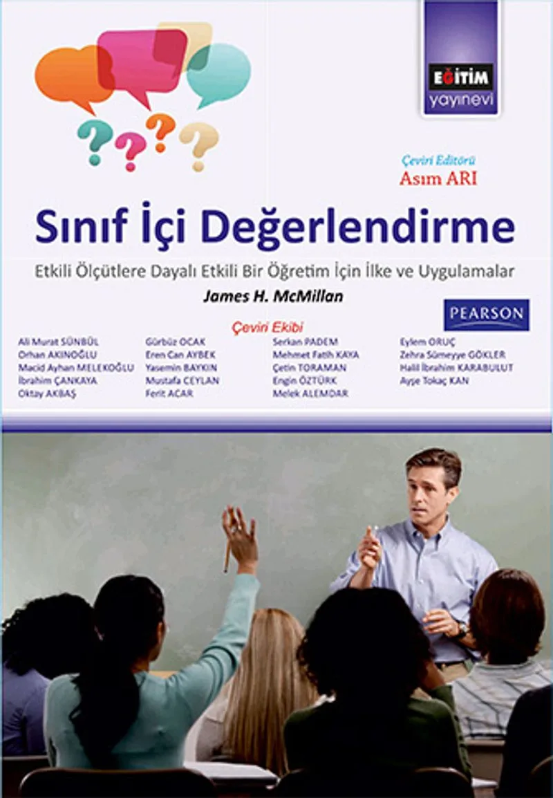 Sınıf İçi Değerlendirme Etkili Ölçütlere Dayalı Etkili Bir Öğretim İçin İlke ve Uygulamalar