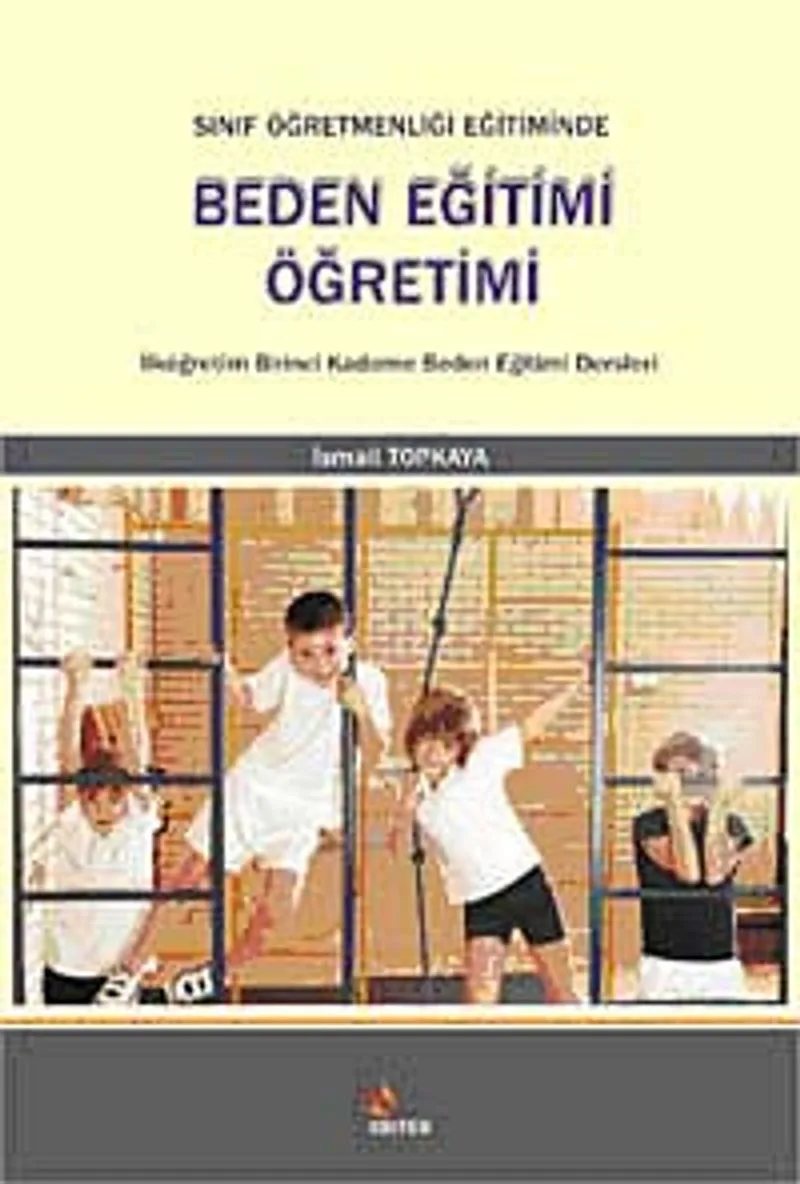 Sınıf Öğretmenliği Eğitiminde Beden Eğitimi Öğretimi
