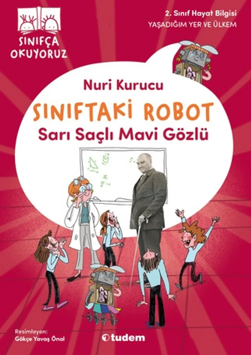 Sınıftaki Robot: Sarı Saçlı Mavi Gözlü