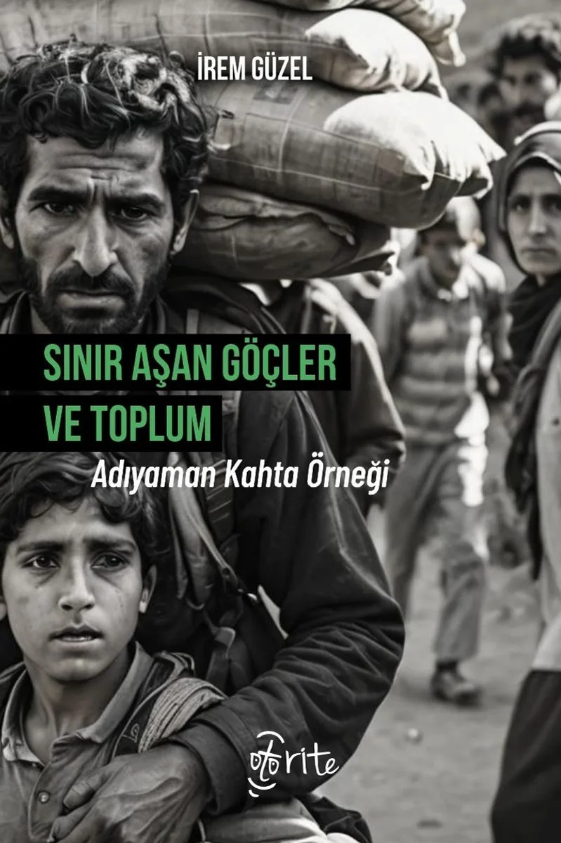 Sınır Aşan Göçler ve Toplum Adıyaman Kahta Örneği