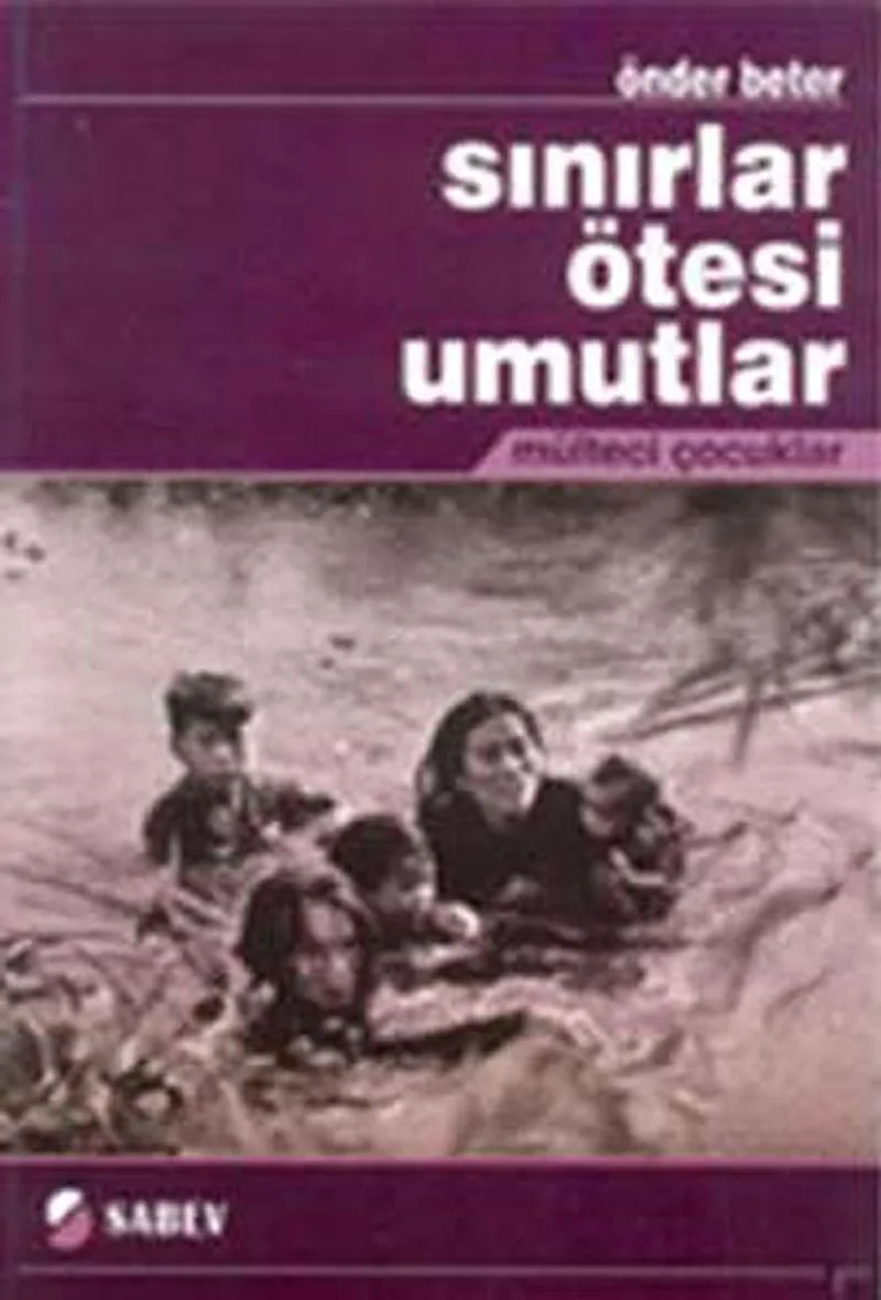 Sınırlar Ötesi Umutlar Mülteci Çocuklar