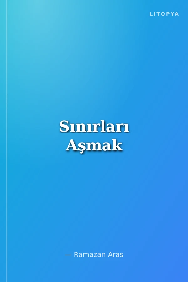 Sınırları Aşmak